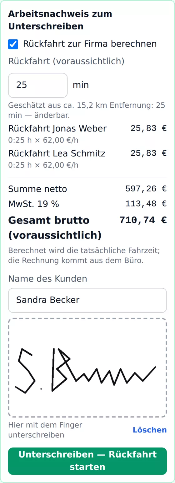 Arbeitsnachweis mit Rückfahrt, Summen und Unterschrift des Kunden auf dem Handy